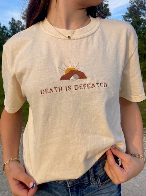 Death is Defeated- cotton tee