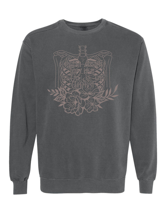 Death to Life- Sweatshirt